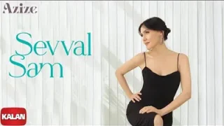Şevval Sam Azize I Karadeniz II 2022 Kalan Müzik