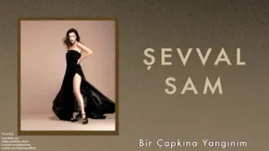 Şevval Sam Bir Çapkına Yangınım Albüm Kapağı
