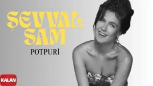 Şevval Sam Potpori Albüm Kapağı