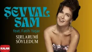 Şevval Sam Sırlarumi Söykedum Albüm Kapağı