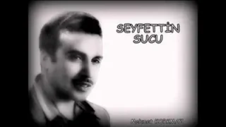 Seyfettin Sucu Muradı Böyle