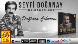 Seyfi Doğanay Dağlara Çıkarım