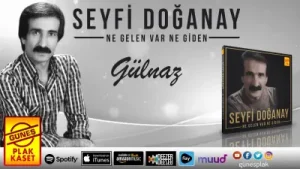 Seyfi Doğanay – Gülnaz