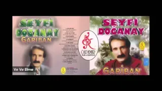 Seyfi Doğanay Vır Vır Etme