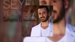 Seyfi Yerlikaya Şu Kanlı Zalim