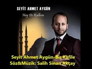 Seyit Ahmet Aygün – Bir Kafile Albüm Kapağı
