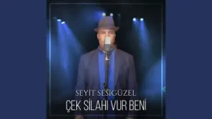 Seyit Sesigüzel Çek Silahı Vur Beni Albüm Kapağı
