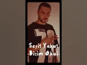 Seyit Yakut Bizim Okul Albüm Kapağı