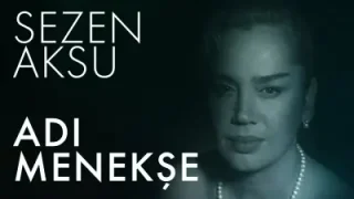 Sezen Aksu Adı Menekşe