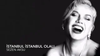 Sezen Aksu Ah İstanbul