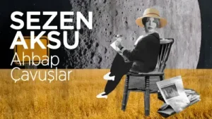 Sezen Aksu Ahbap Çavuşlar