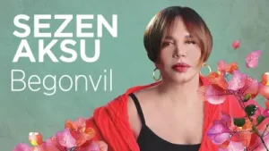 Sezen Aksu Begonvil