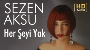 Sezen Aksu – Her Şeyi Yak Albüm Kapağı