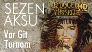 Sezen Aksu – Var Git Turnam Albüm Kapağı