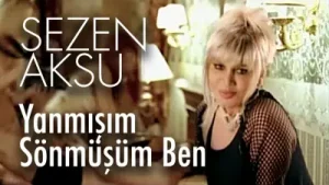 Sezen Aksu Yanmışım Ben
