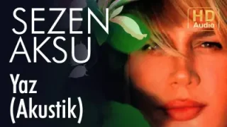Sezen Aksu Yaz