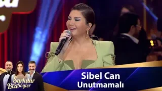 Sibel Can Unutmamalı