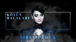 Sibel Pamuk Koyun Bacaları