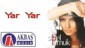 Sibel Pamuk Yar Yar