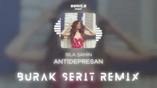 Sıla Şahin Antidepresan Remix