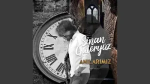 Sinan Güleryüz Anılarımız