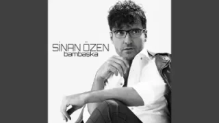 Sinan Özen Dur Gitme