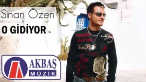 Sinan Özen O Gidiyor Albüm Kapağı