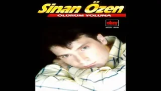 Sinan Özen Son Mektup