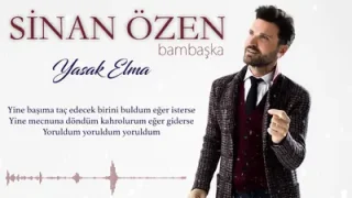 Sinan Özen – Yasak Elma