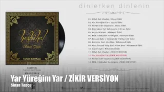Sinan Topçu Yar Yüreğim Yar