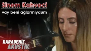 Sinem Kahveci Vay Beni Ağlar mıydım Albüm Kapağı