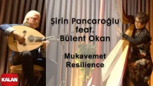 Şirin Pancaroğlu & Bülent Okan Mukavemet Albüm Kapağı