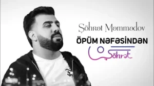 Şöhret Məmmədov Öpüm Nefesinden Albüm Kapağı
