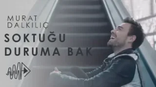 Soktuğu Duruma Bak
