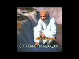 Sol Cennetin Irmakları Ali Ercan İlahi