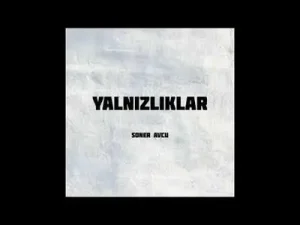 Soner Avcu Yalnızlık Albüm Kapağı