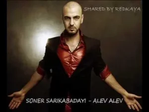Soner Sarıkabadayı Alev Alev