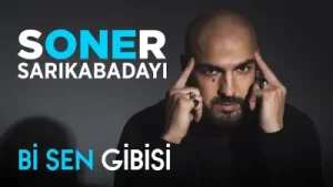 Soner Sarıkabadayı Bi Sen Gibisi Albüm Kapağı