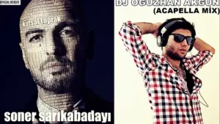 Soner Sarıkabadayı Kutsal Toprak Acapella