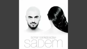 Soner Sarıkabadayı Sadem 2 Albüm Kapağı