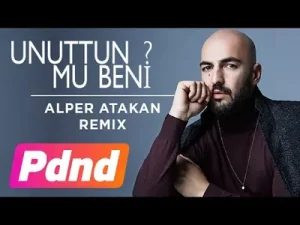 Soner Sarıkabadayı Unuttun mu Beni Alper Atakan Mix Albüm Kapağı