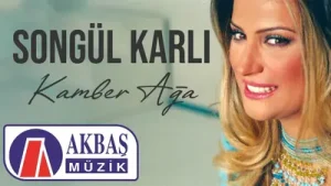 Songül Karlı Kamber Ağa Albüm Kapağı