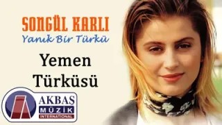 Songül Karlı Yemen Türküsü