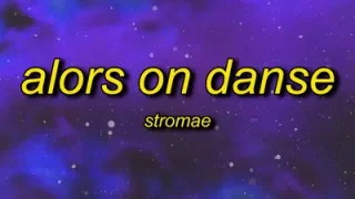 Stromae Alors On Danse Slowed Tiktok Remix Lyrics