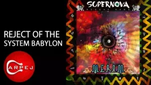 Supernova Reject Of The System Babylon