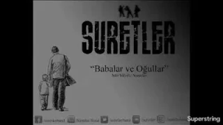Suretler Babalar ve Oğullar
