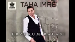 Taha İmre - Erzurum Balası
