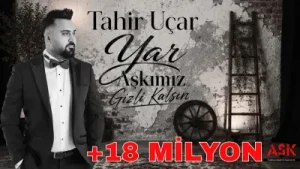 Tahir Uçar Yar Aşkımız Gizli Kalsın Albüm Kapağı