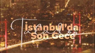 Taladro İstanbul’da Son Gece