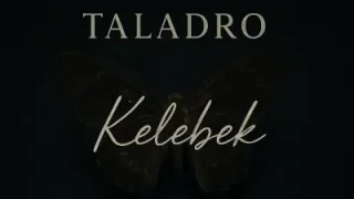 Taladro Kelebek